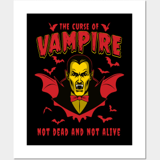 Curse of Vampire. Not dead and not Alive Posters and Art